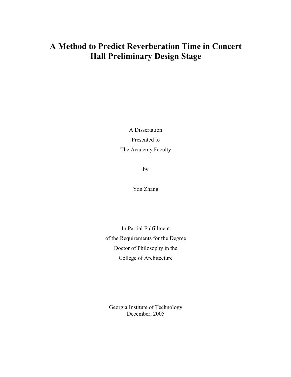 A Method to Predict Reverberation Time in Concert Hall Preliminary Design Stage