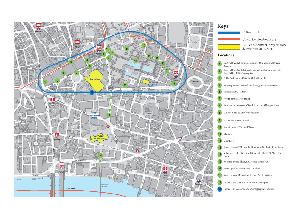 Locations 8 11 4 118 FARRINGDON ROAD 16 ALDERSGATE STREET 12 Smithfield Market: Proposed New Site of the Museum (Western