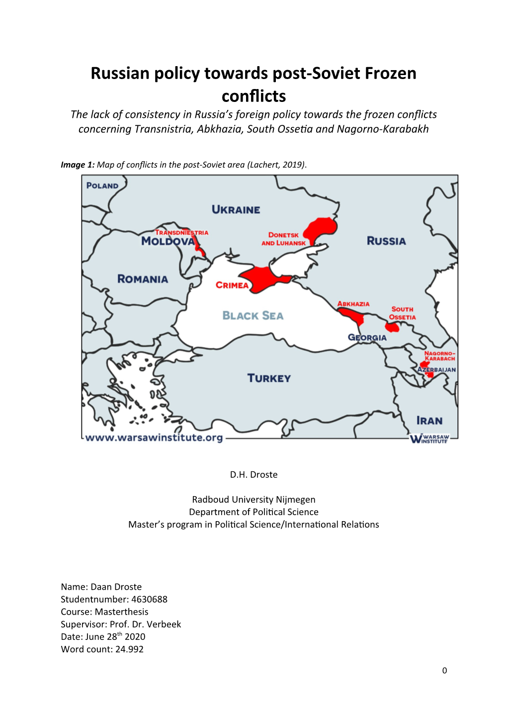 Russian Policy Towards Post-Soviet Frozen Conflicts