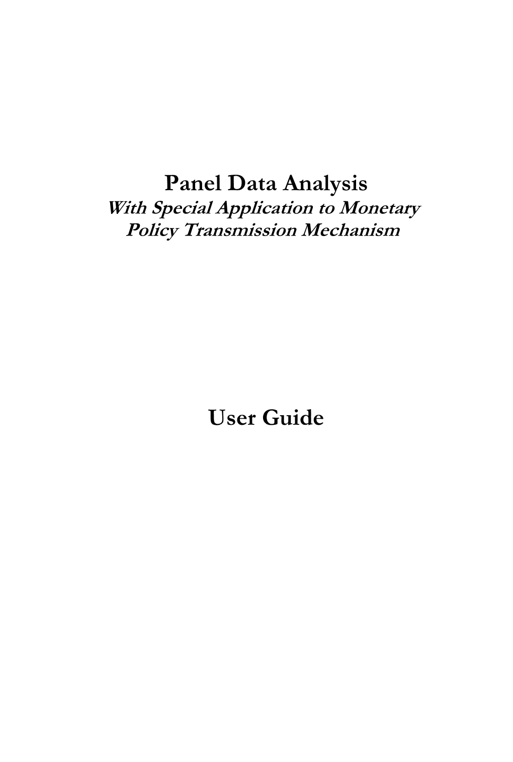 Panel Data Analysis User Guide