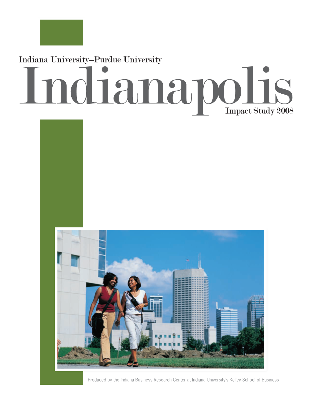 Indiana University–Purdue University Impact Study 2008