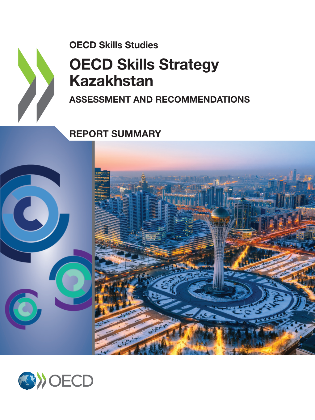 OECD Skills Strategy Kazakhstan ASSESSMENT and RECOMMENDATIONS