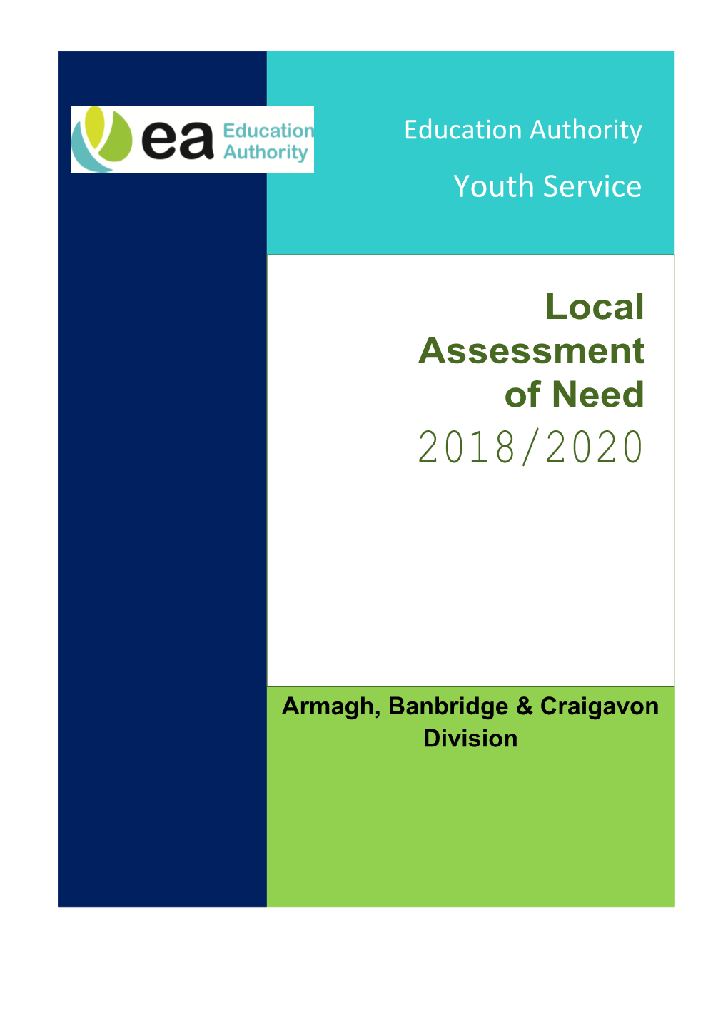 Armagh Banbridge & Craigavon Local Assessment of Need 2018-2020