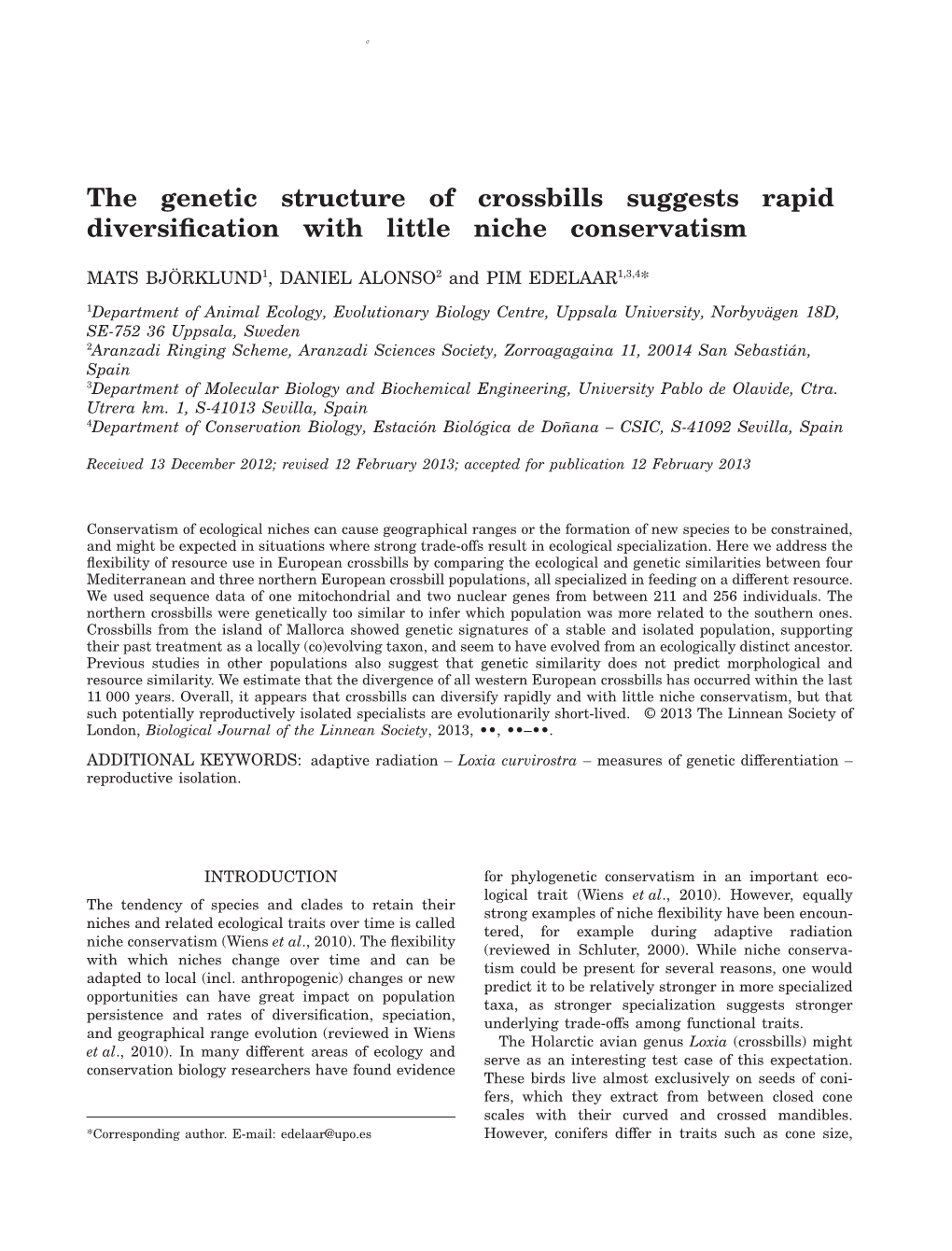 The Genetic Structure of Crossbills Suggests Rapid Diversification With