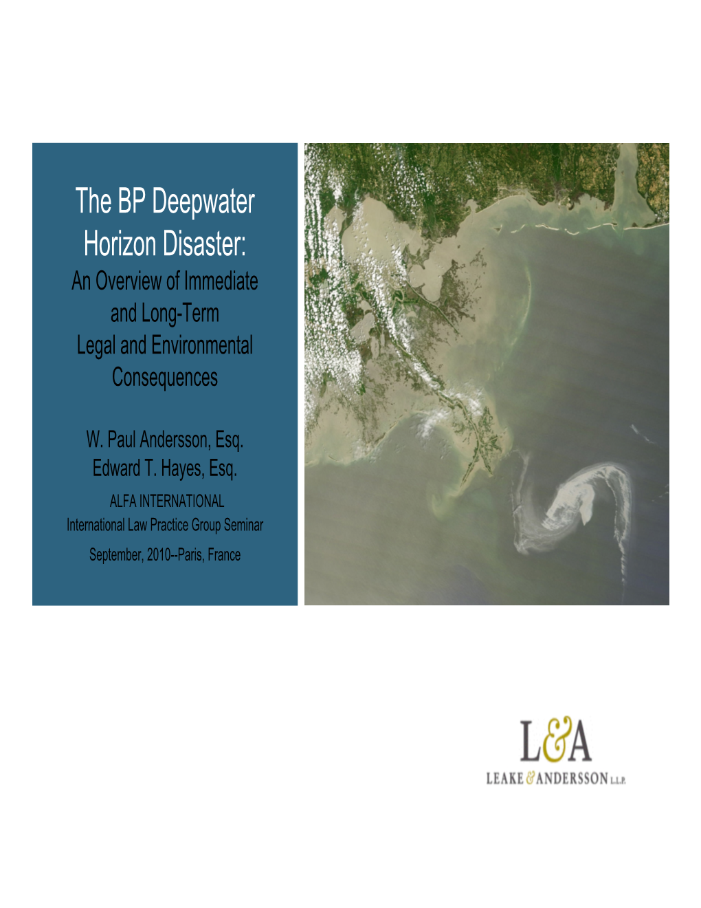The BP Deepwater Horizon Disaster: an Overview of Immediate and Long-Term Legal and Environmental Consequences