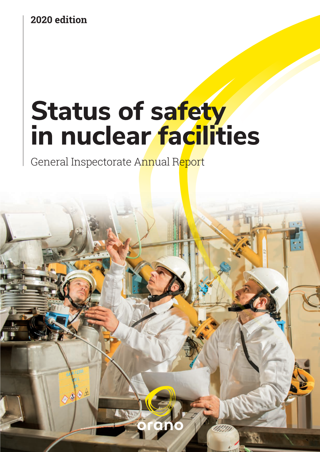 Status of Safety in Nuclear Facilities General Inspectorate Annual Report