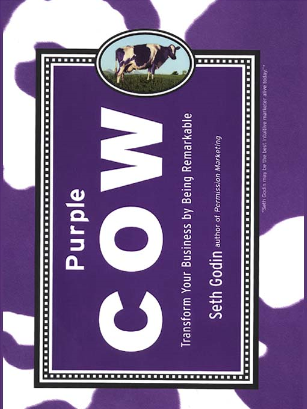 Purple Cow Transform Your Business by Being Remarkable