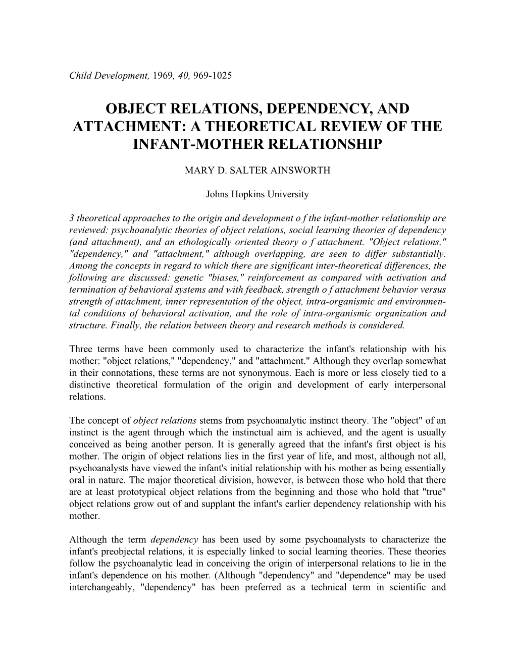 Object Relations, Dependency, and Attachment: a Theoretical Review of the Infant-Mother Relationship