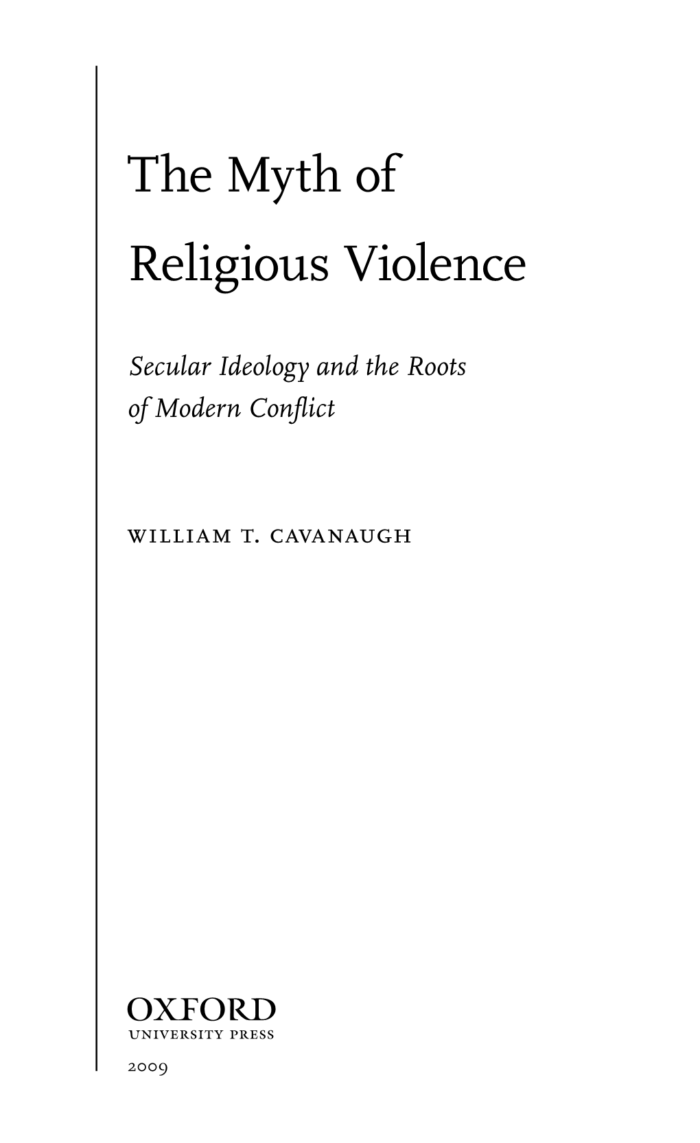 The Myth of Religious Violence 1