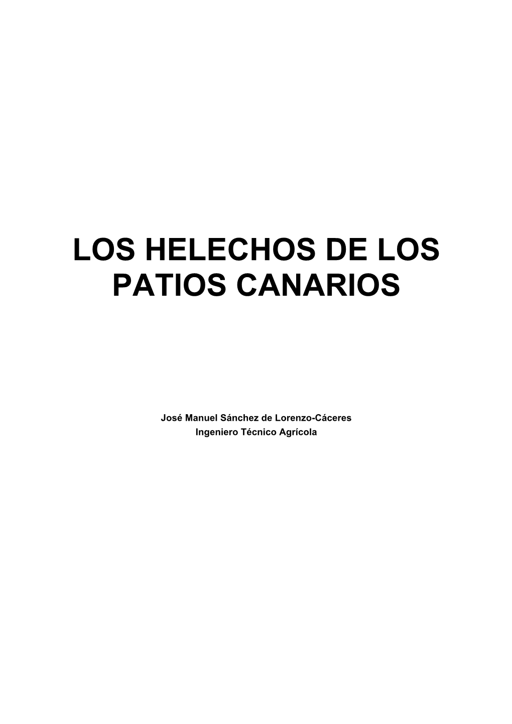 Los Helechos De Los Patios Canarios