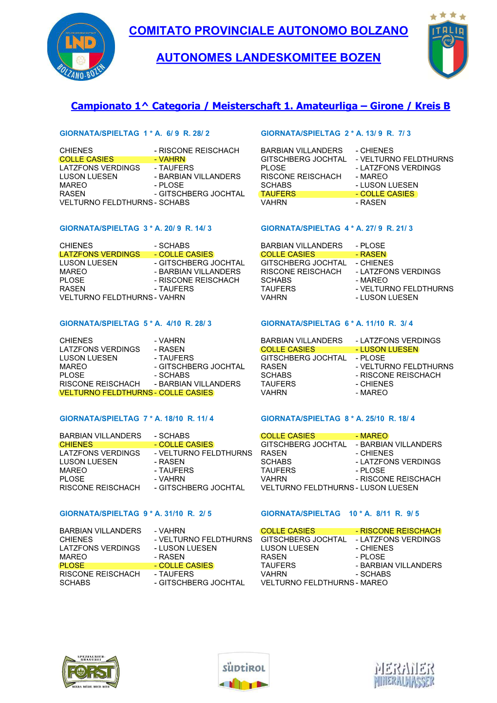 Comitato Provinciale Autonomo Bolzano Autonomes Landeskomitee Bozen