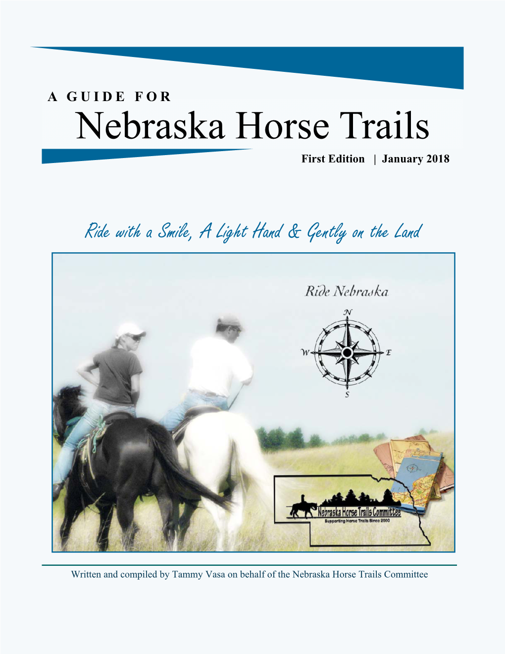 A GUIDE for Nebraska Horse Trails First Edition | January 2018