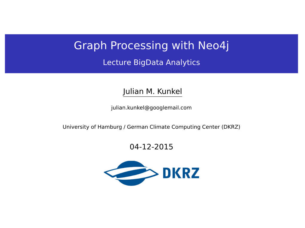 Graph Processing with Neo4j Lecture Bigdata Analytics