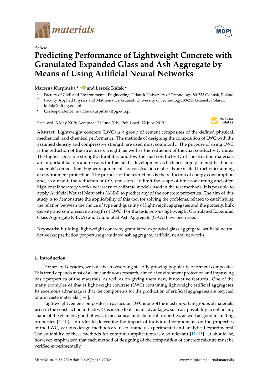 Predicting Performance of Lightweight Concrete with Granulated Expanded Glass and Ash Aggregate by Means of Using Artiﬁcial Neural Networks