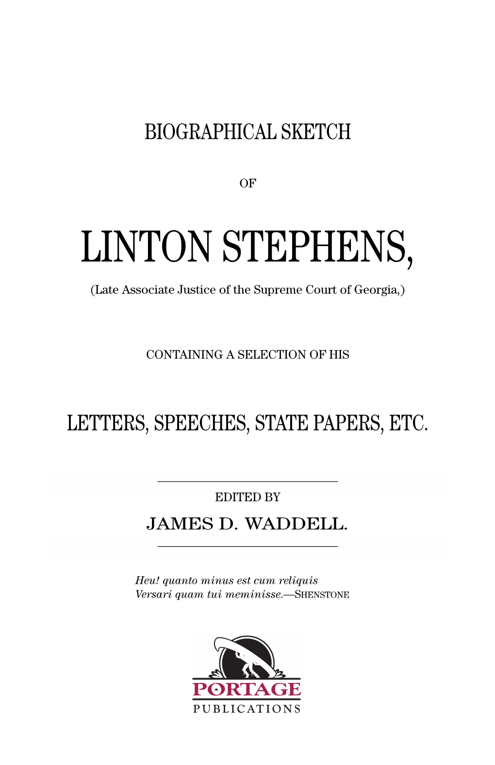 Biographical Sketch of Linton Stephens