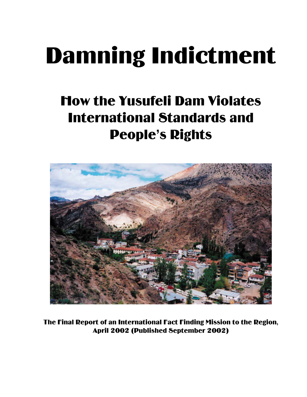 How the Yusufeli Dam Violates International Standards and People’S Rights