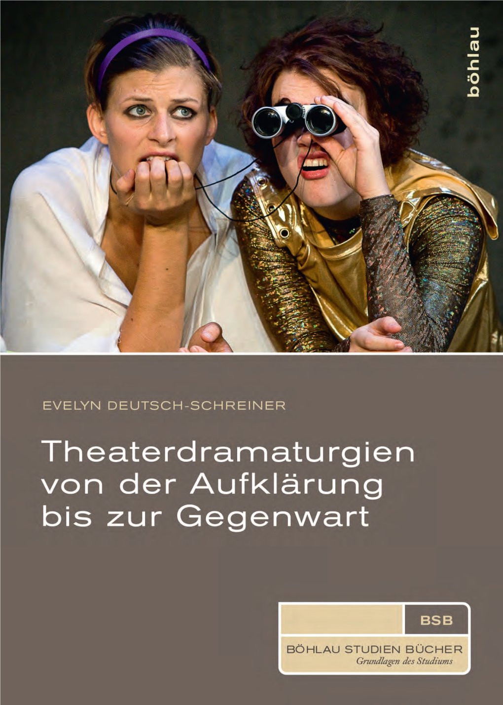 Theaterdramaturgien Von Der Aufklärung Bis Zur Gegenwart