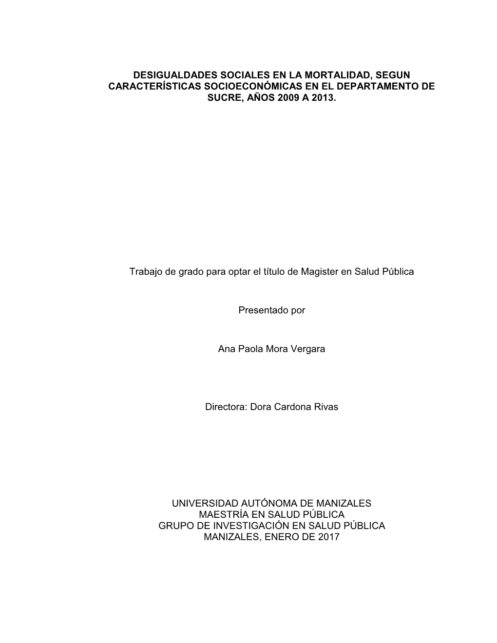 Desigualdades Sociales En La Mortalidad, Segun Características Socioeconómicas En El Departamento De Sucre, Años 2009 a 2013