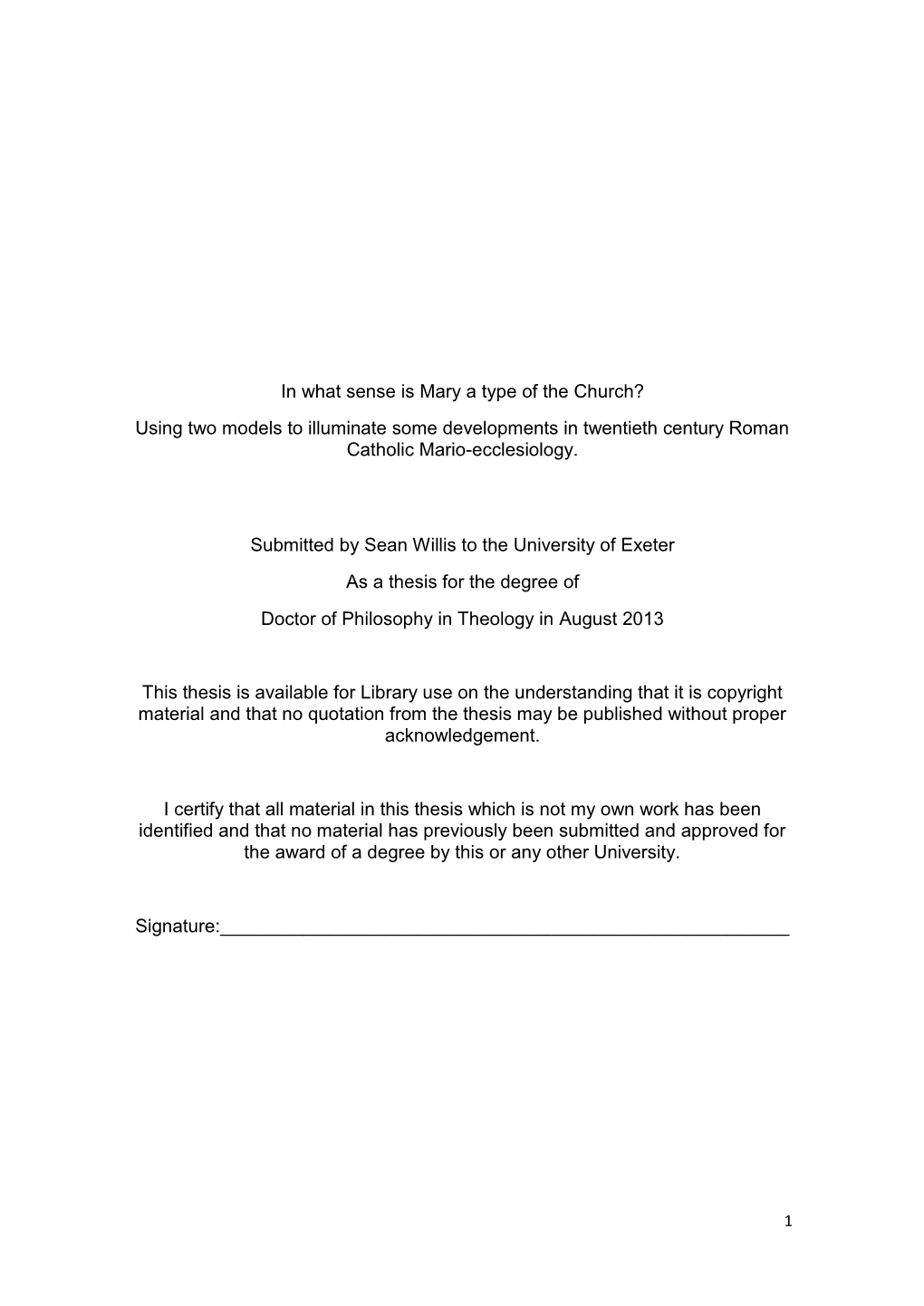 In What Sense Is Mary a Type of the Church? Using Two Models to Illuminate Some Developments in Twentieth Century Roman Catholic Mario-Ecclesiology