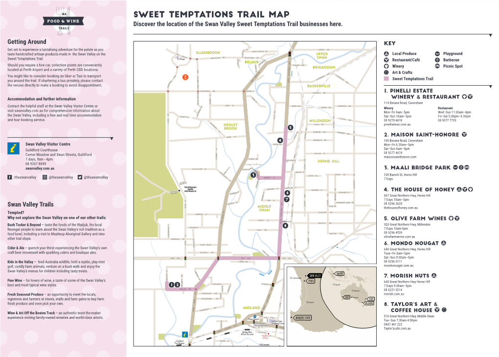 SWEET TEMPTATIONS TRAIL MAP Discover the Location of the Swan Valley Sweet Temptations Trail Businesses Here