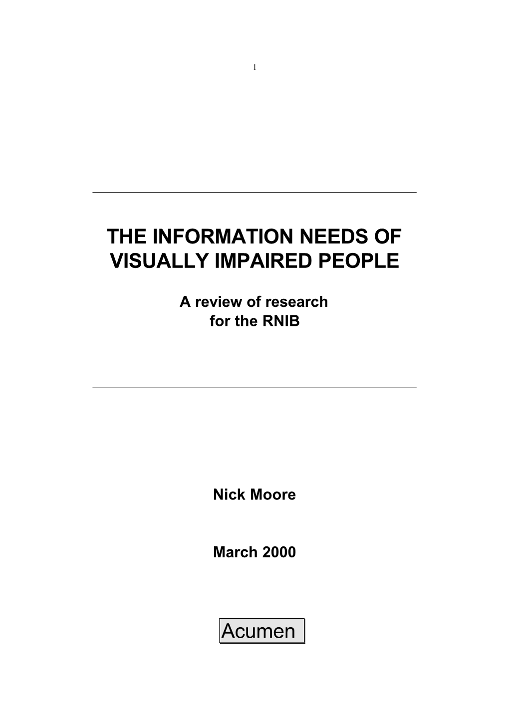 The Information Needs of Visually Impaired People