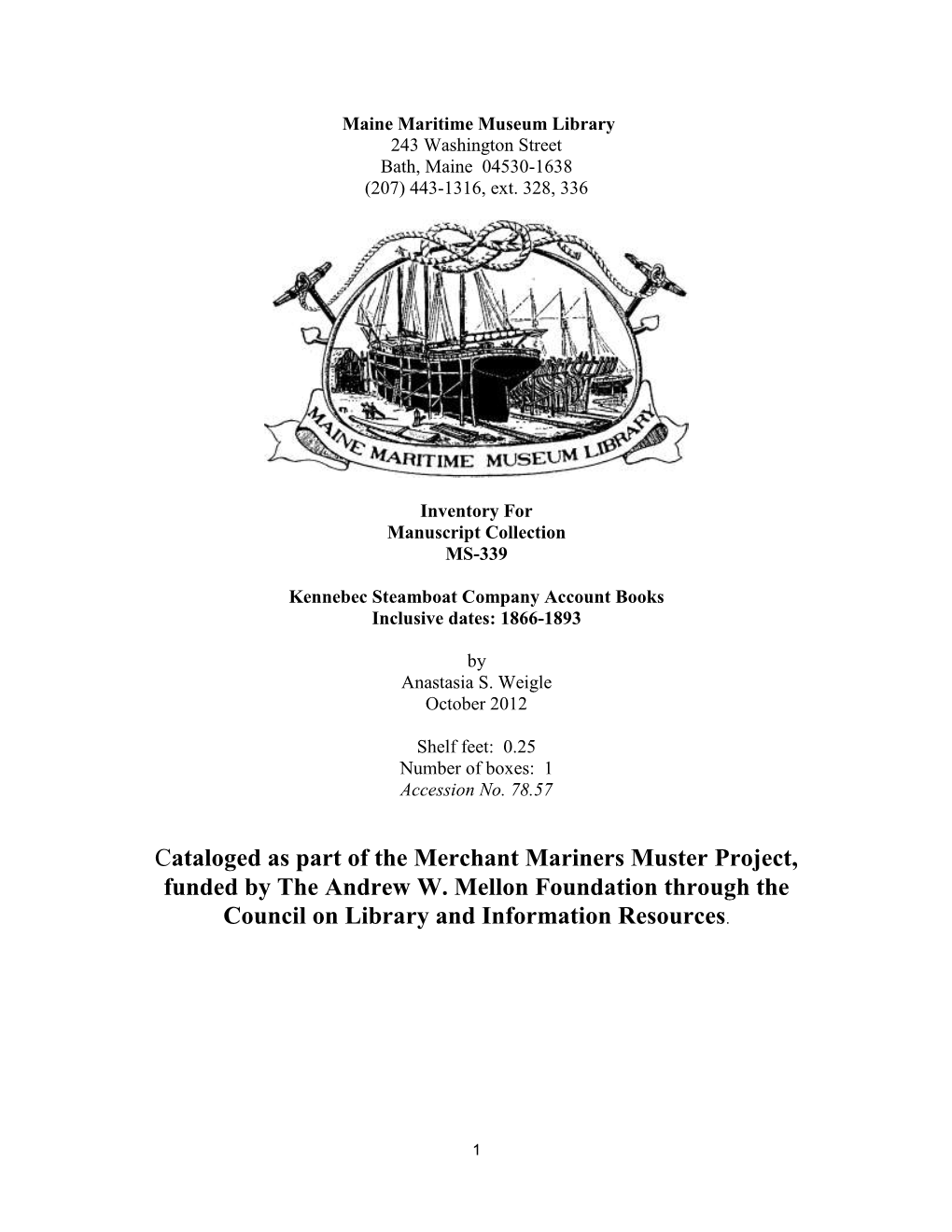 Cataloged As Part of the Merchant Mariners Muster Project, Funded by the Andrew W