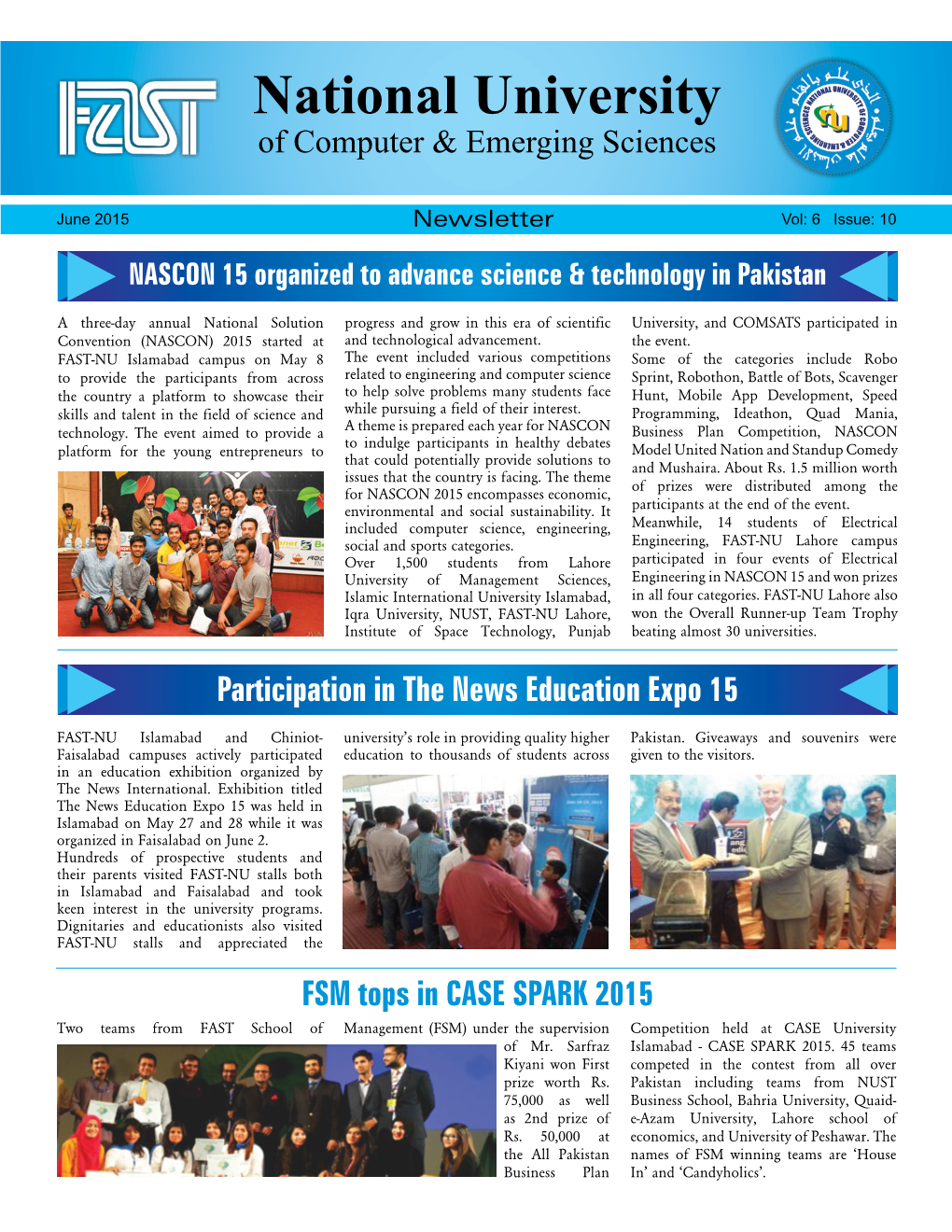 June 2015 Newsletter Vol: 6 Issue: 10 NASCON 15 Organized to Advance Science & Technology in Pakistan