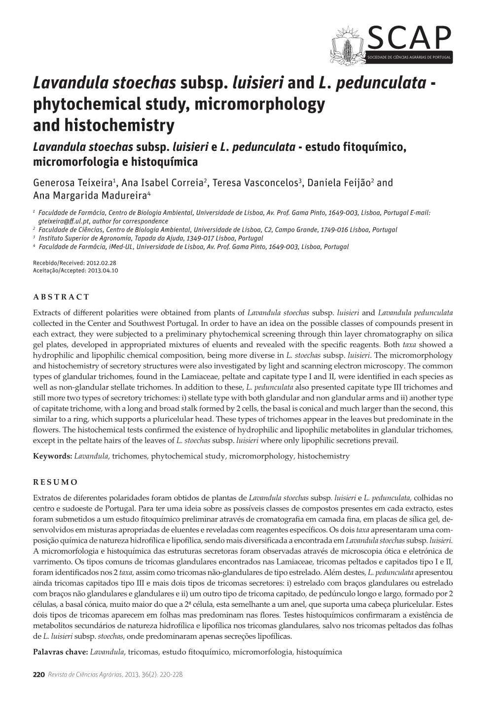 Lavandula Stoechas Subsp. Luisieri and L. Pedunculata - Phytochemical Study, Micromorphology and Histochemistry Lavandula Stoechas Subsp