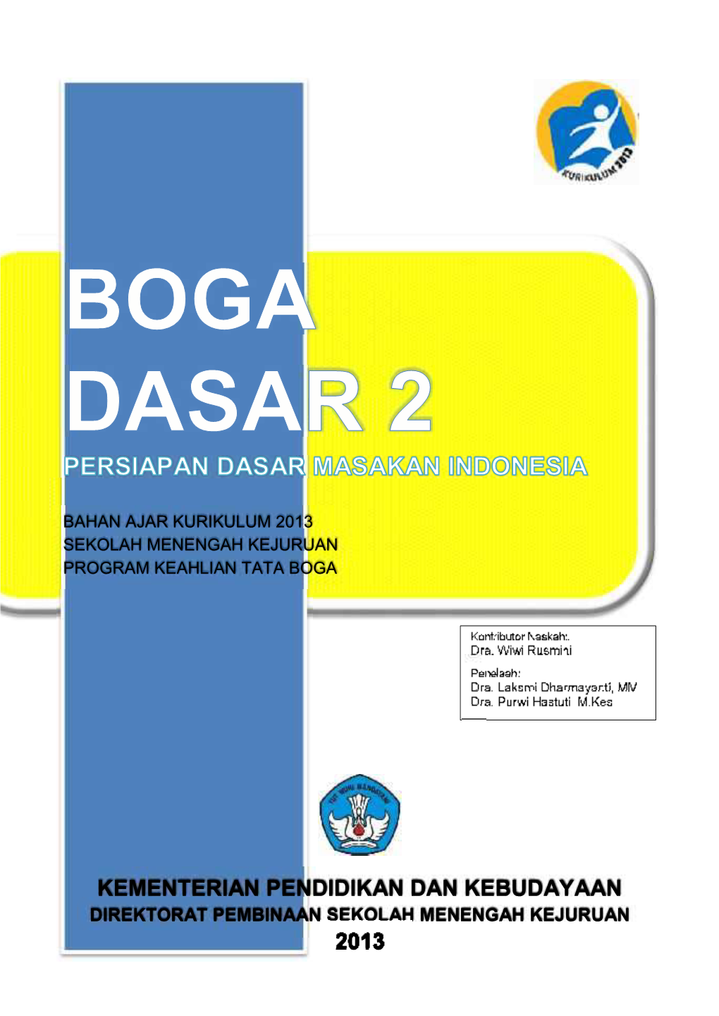 Boga Dasar 2 (Persiapan Dasar Masakan Indonesia)