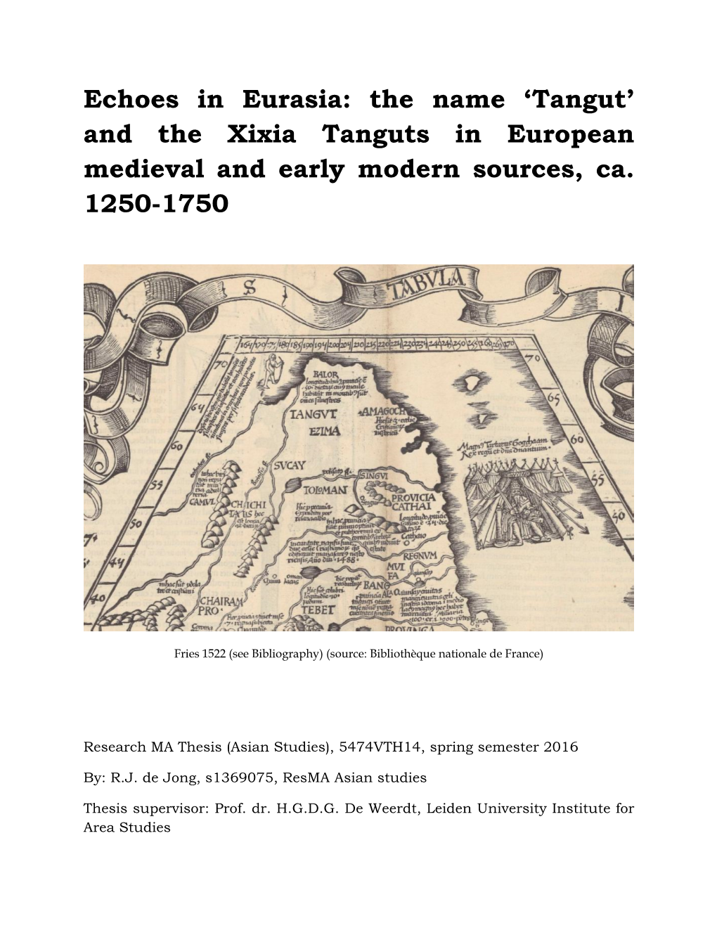 And the Xixia Tanguts in European Medieval and Early Modern Sources, Ca. 1250-1750