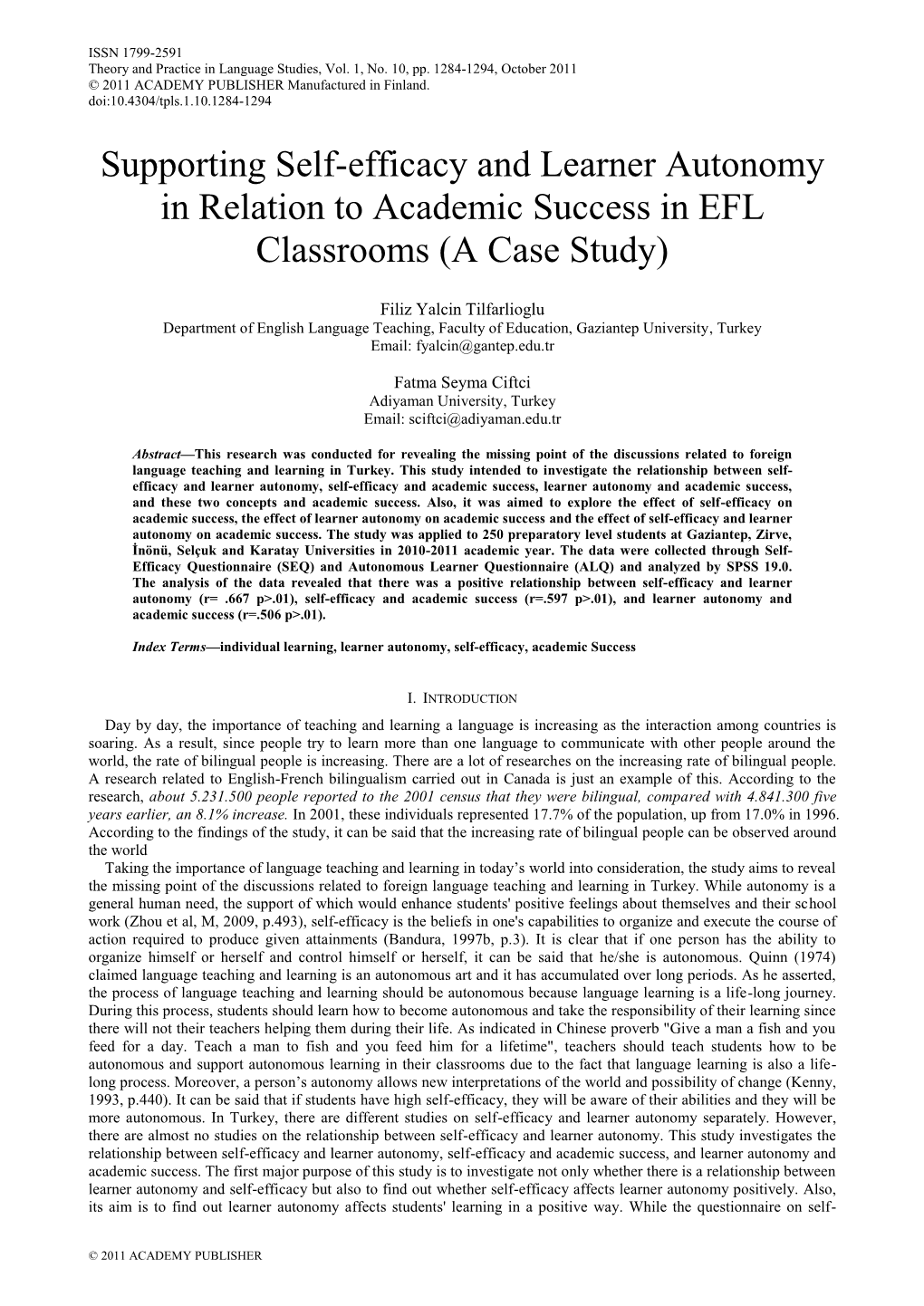 Supporting Self-Efficacy and Learner Autonomy in Relation to Academic Success in EFL Classrooms (A Case Study)