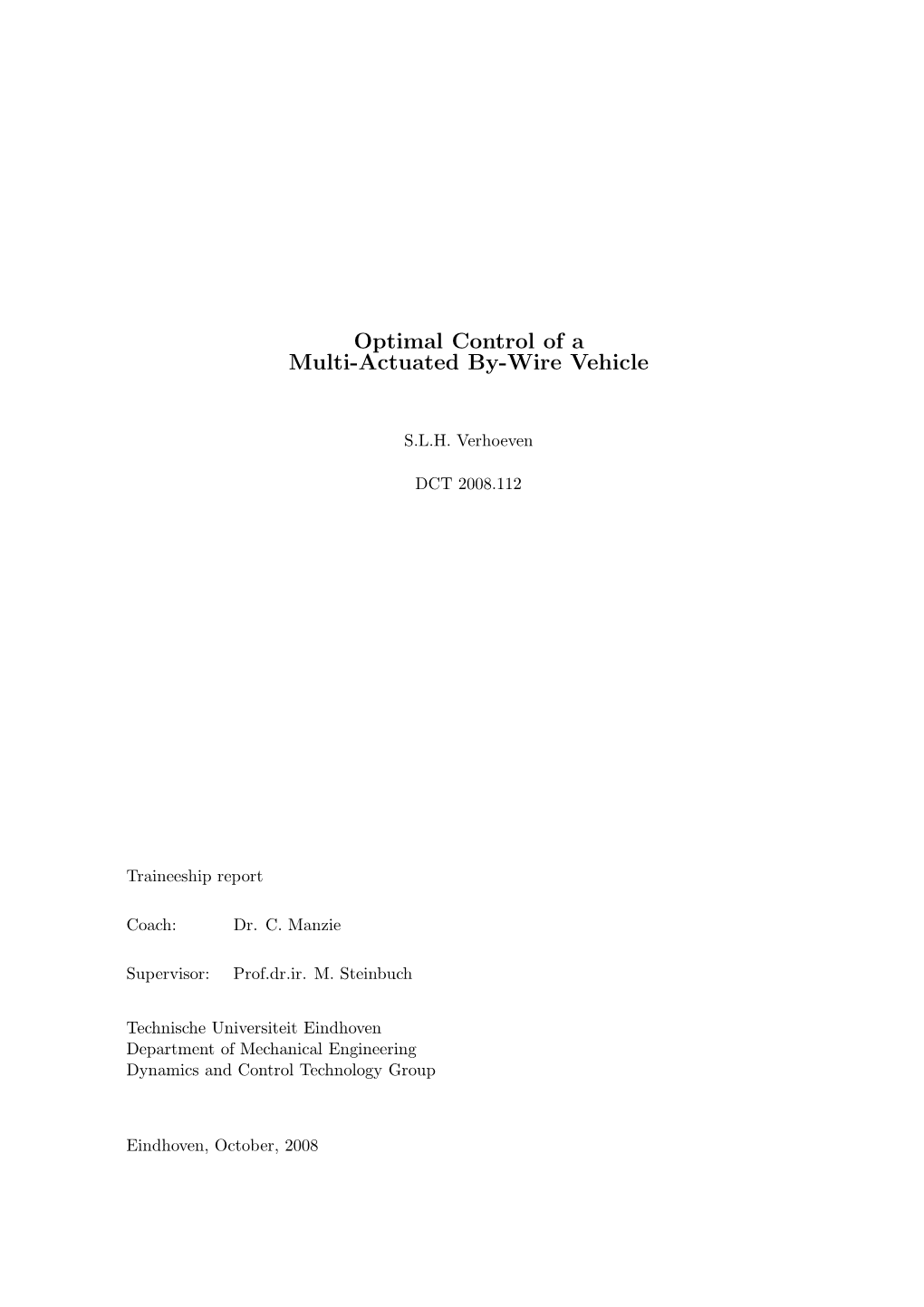 Optimal Control of a Multi-Actuated By-Wire Vehicle