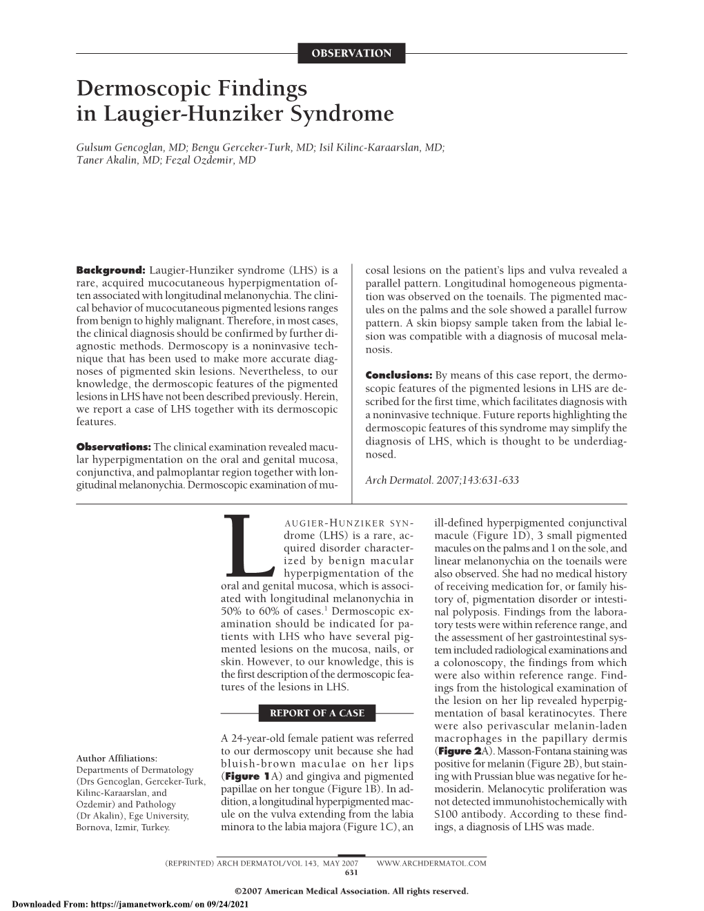 Dermoscopic Findings in Laugier-Hunziker Syndrome