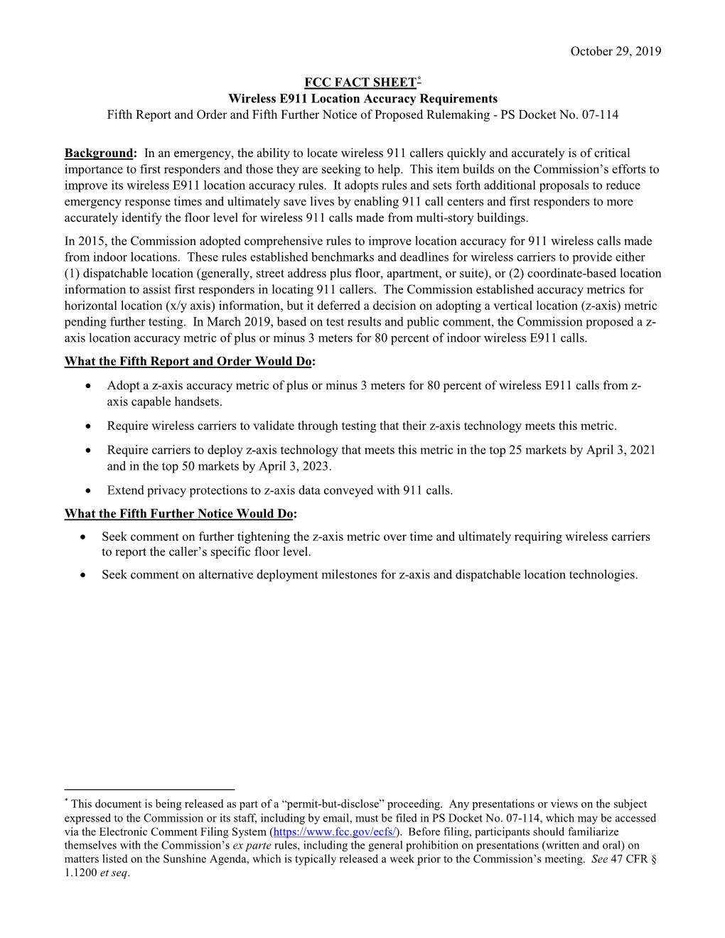 October 29, 2019 FCC FACT SHEET* Wireless E911 Location Accuracy Requirements Fifth Report and Order and Fifth Further Notice Of