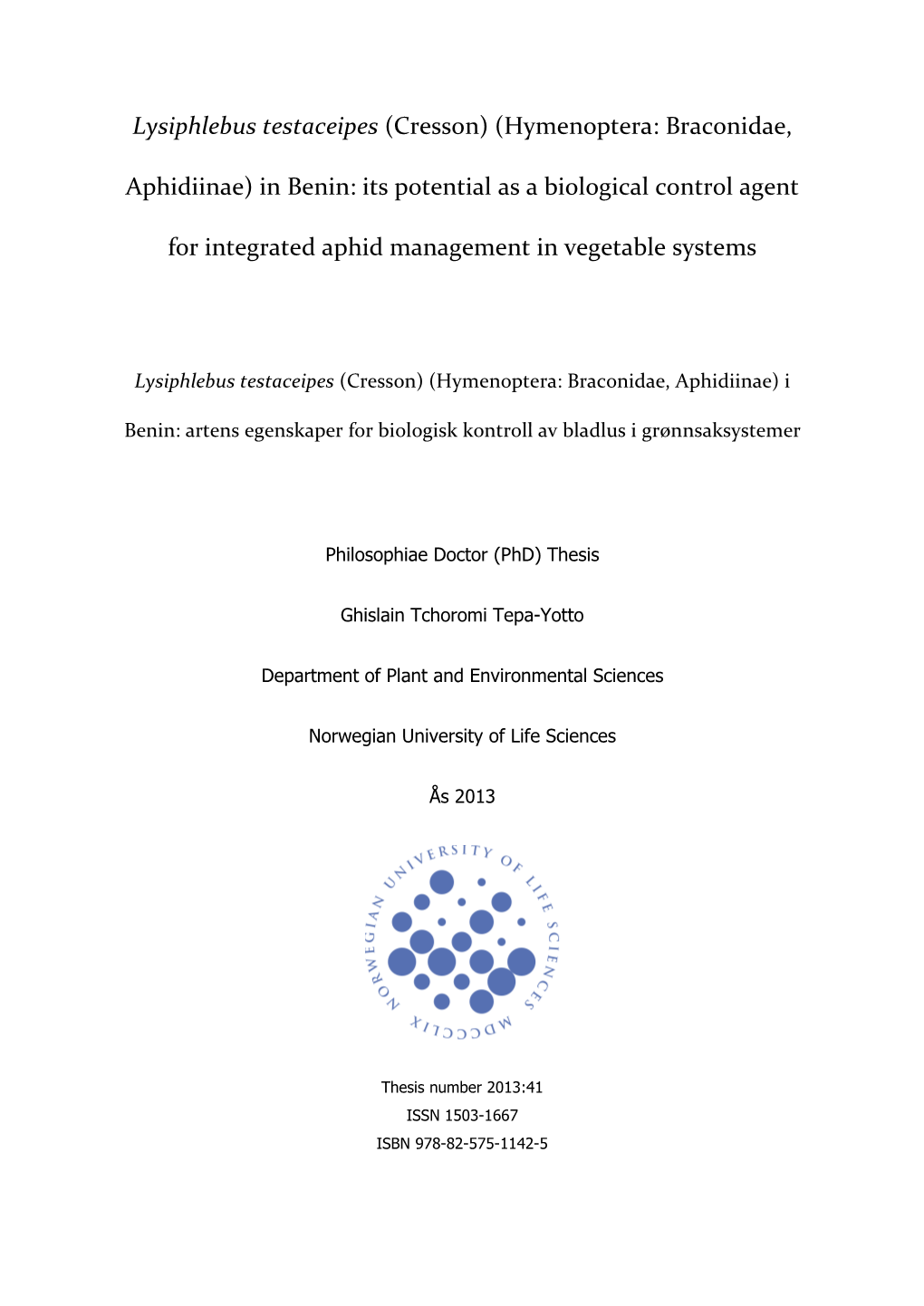 Lysiphlebus Testaceipes (Cresson) (Hymenoptera: Braconidae, Aphidiinae) in Benin: Its Potential As a Biological Control Agent Fo