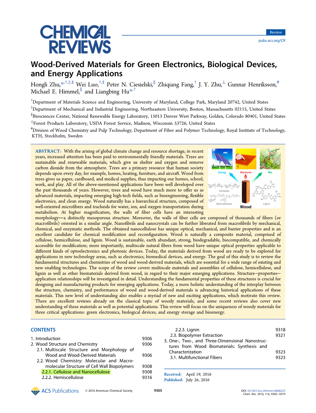 Wood-Derived Materials for Green Electronics, Biological Devices, and Energy Applications † ‡ § † § ∥ † ⊥ # Hongli Zhu,*, , , Wei Luo, , Peter N
