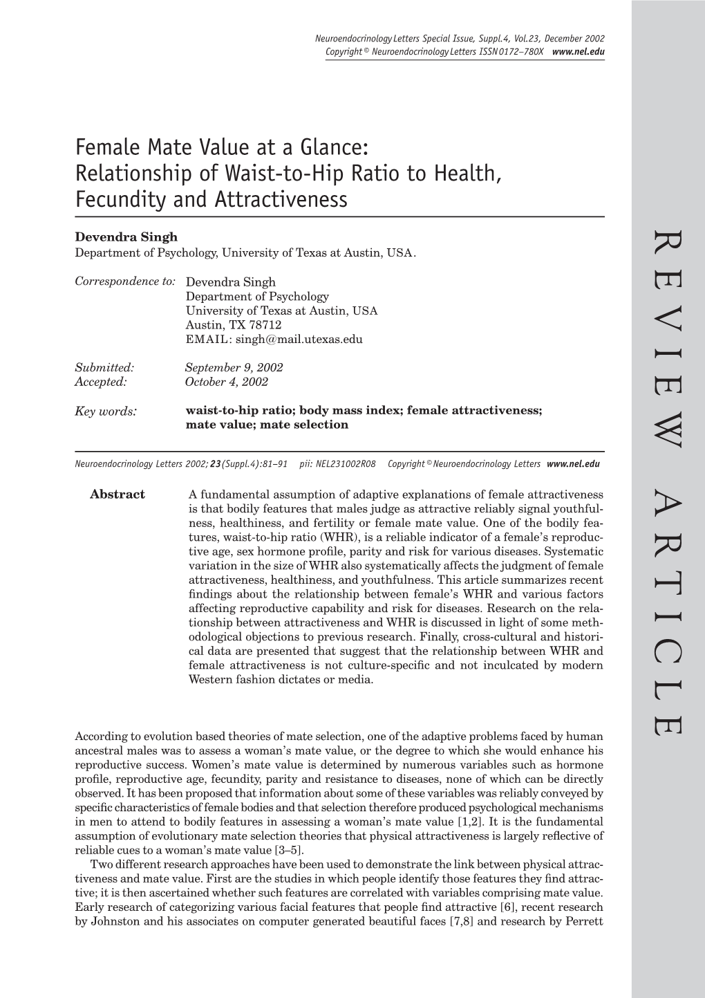 Female Mate Value at a Glance: Relationship of Waist-To-Hip Ratio to Health, Fecundity and Attractiveness