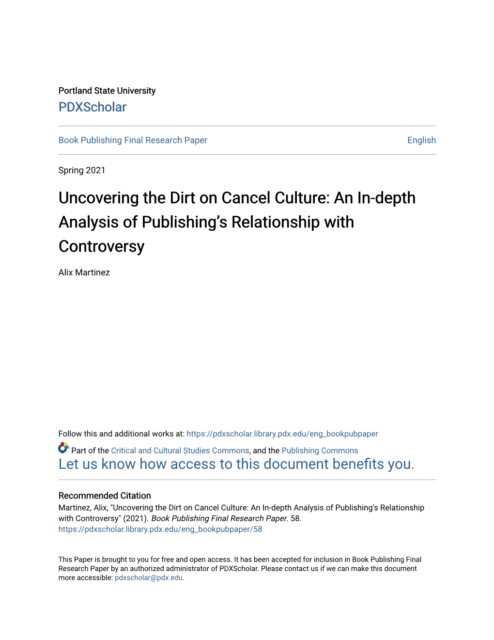 Uncovering the Dirt on Cancel Culture: an In-Depth Analysis of Publishingâ•Žs Relationship with Controversy