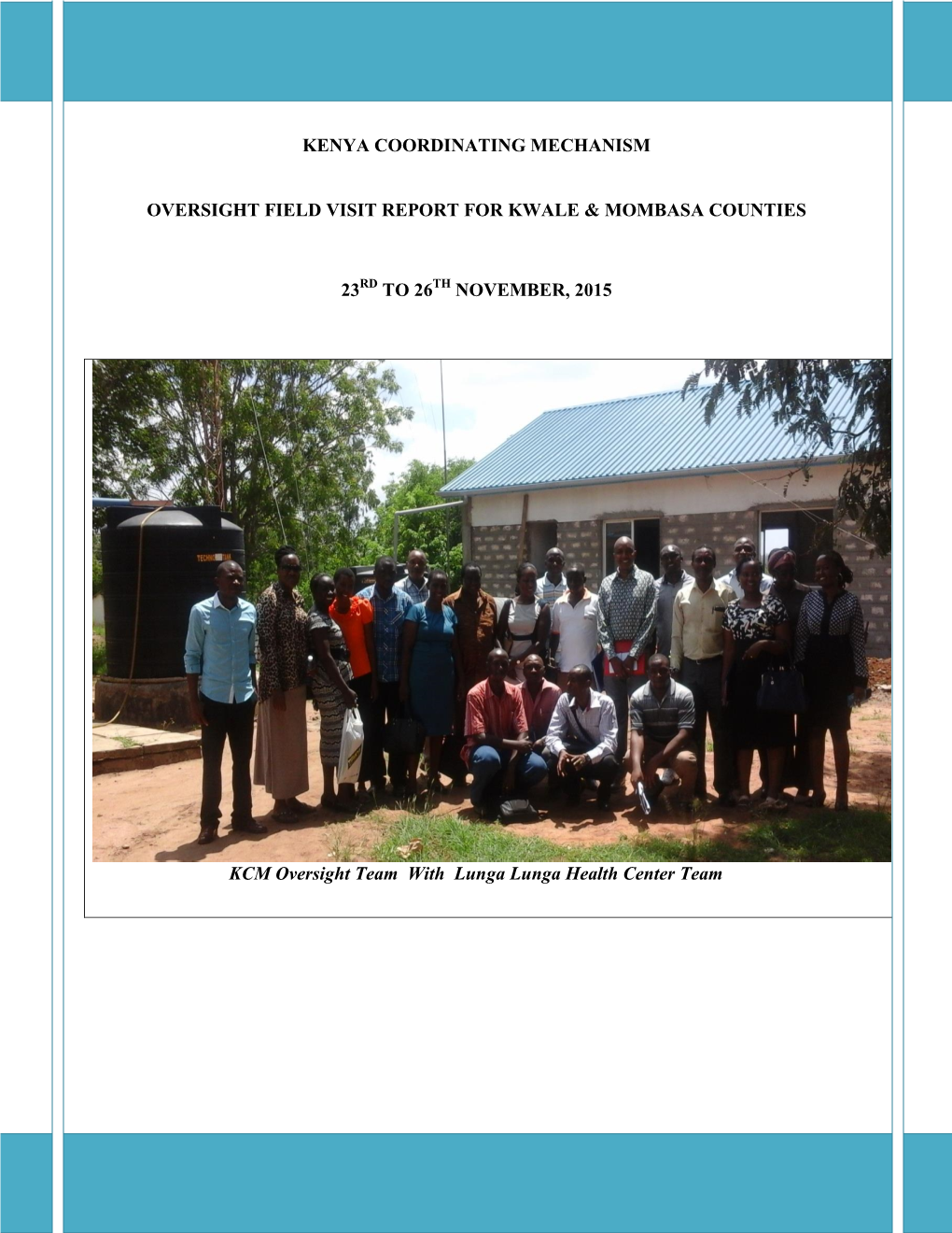 Kenya Coordinating Mechanism Oversight Field Visit Report for Kwale