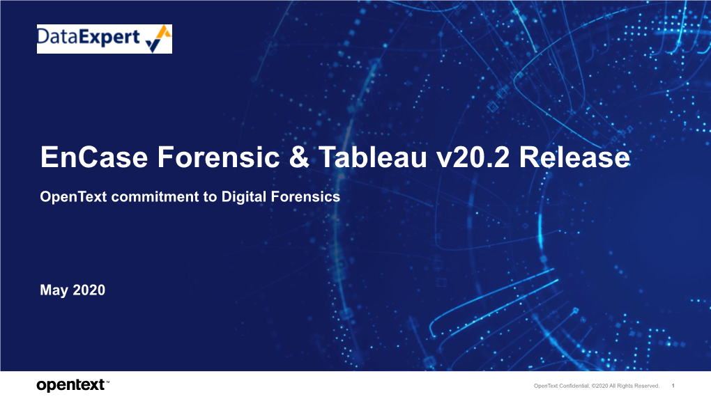 Encase Forensic & Tableau V20.2 Release