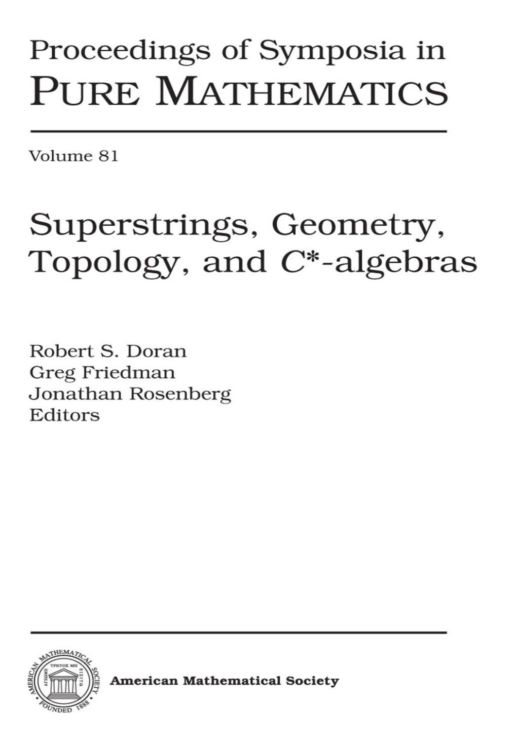 Superstrings, Geometry, Topology, and C*-Algebras, Volume 81