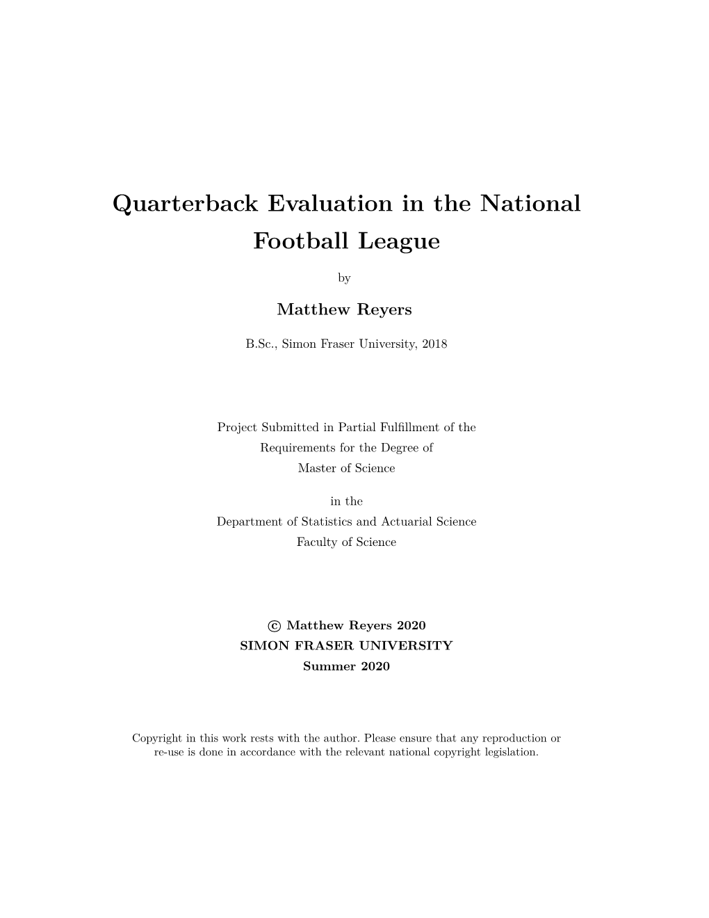 Quarterback Evaluation in the National Football League
