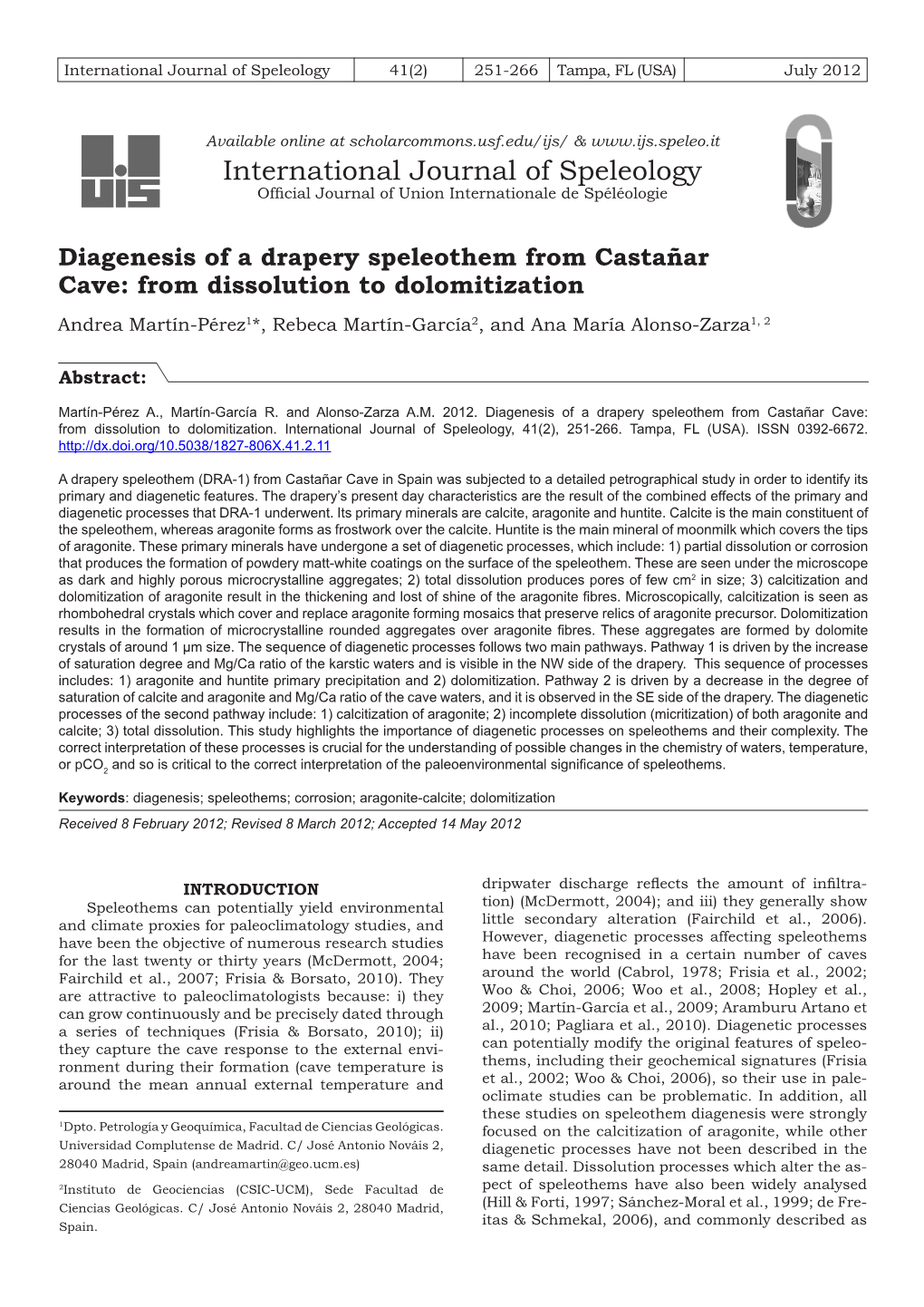 Diagenesis of a Drapery Speleothem from Castaã±Ar Cave: From