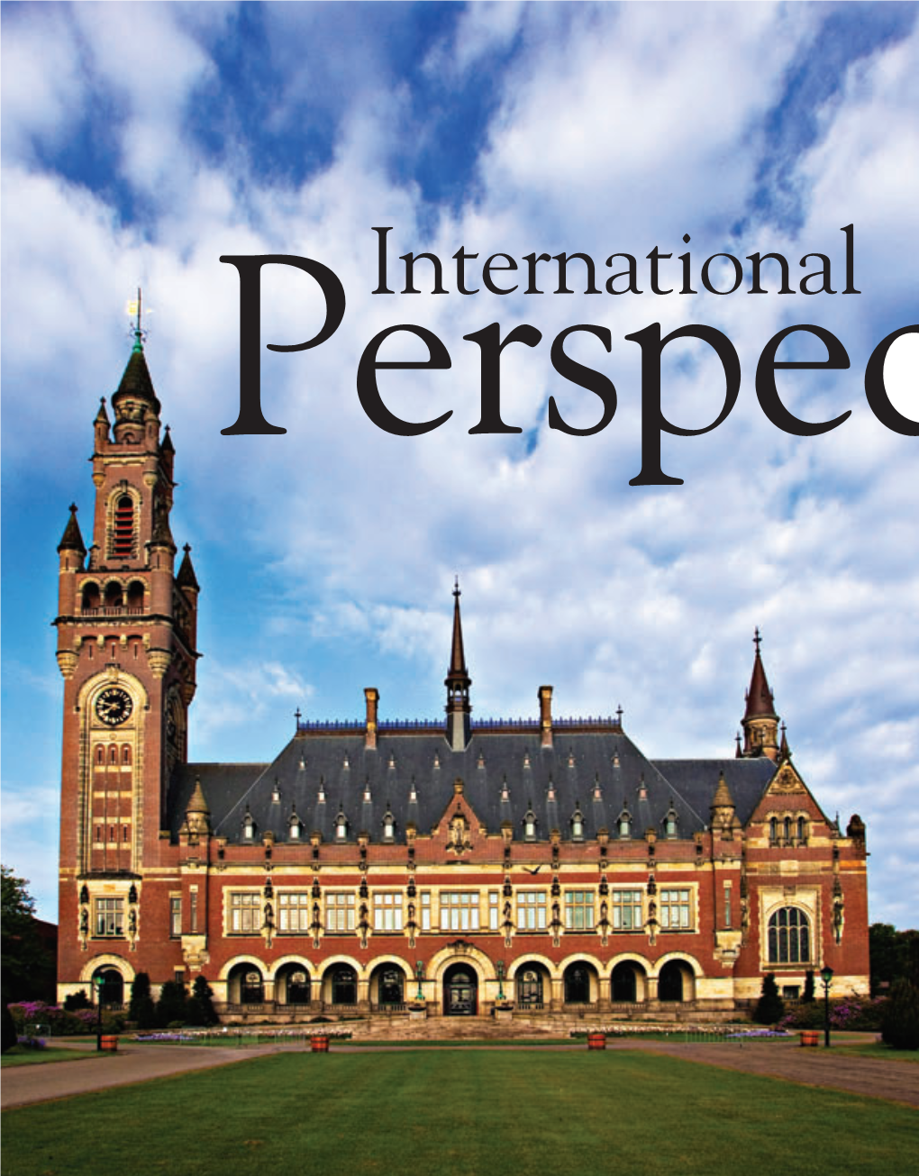 International Do Nner Perspectives a N Tho Ny GW Law Leads Discussions Abroad and Welcomes the Return of Judge Thomas Buergenthal by Jamie L