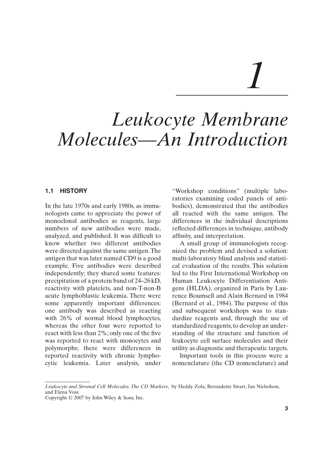 Leukocyte Membrane Molecules—An Introduction