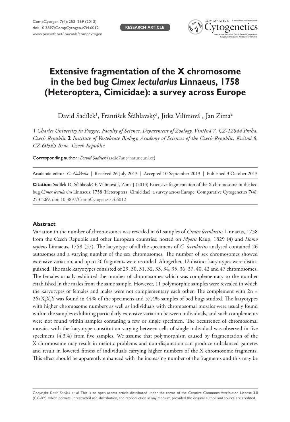 Extensive Fragmentation of the X Chromosome in the Bed Bug Cimex Lectularius Linnaeus, 1758 (Heteroptera, Cimicidae): a Survey Across Europe