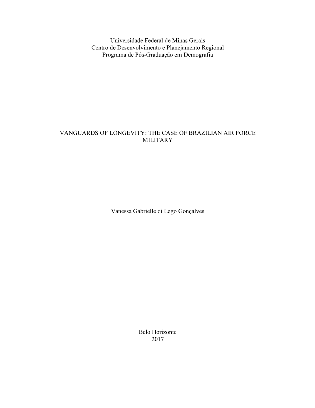 Universidade Federal De Minas Gerais Centro De Desenvolvimento E Planejamento Regional Programa De Pós-Graduação Em Demografia