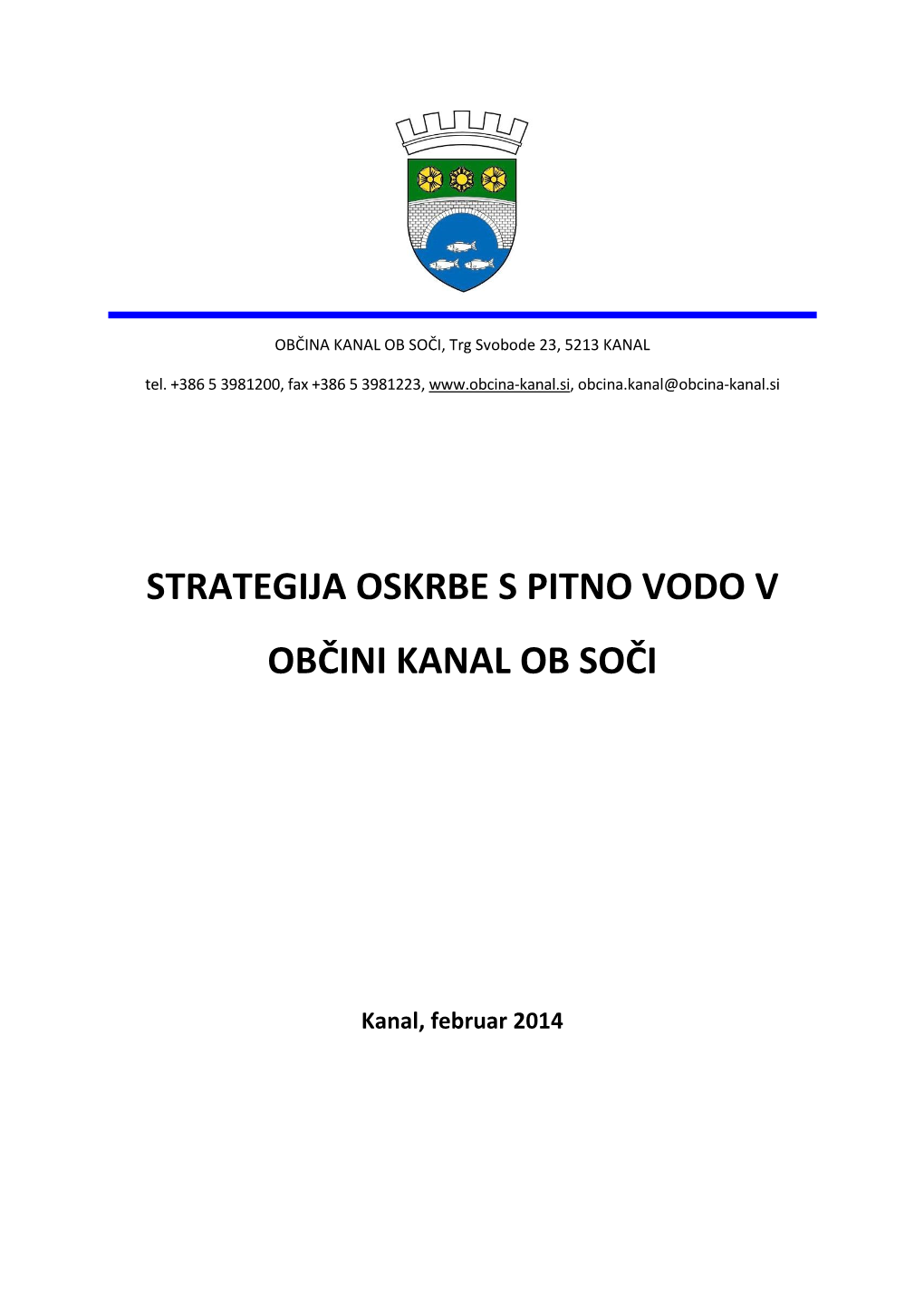 Strategija Oskrbe S Pitno Vodo V Občini Kanal Ob Soči