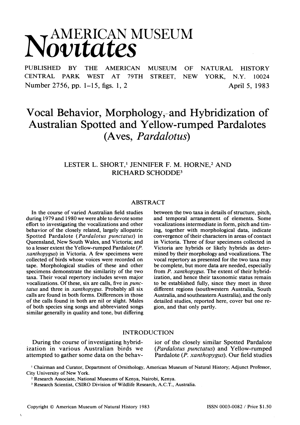 Vocal Behavior, Morphology- and Hybridization of (Aves, Pardalotus)