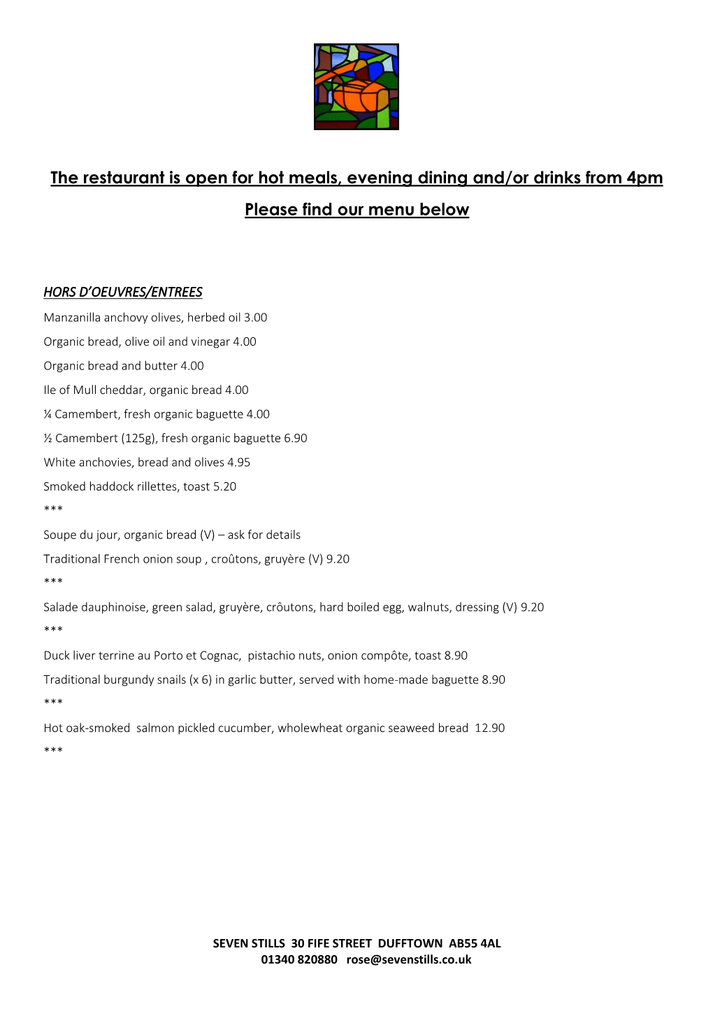 The Restaurant Is Open for Hot Meals, Evening Dining And/Or Drinks from 4Pm Please Find Our Menu Below